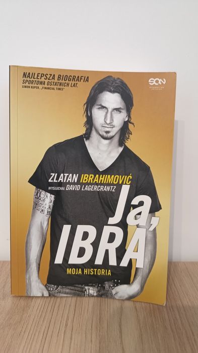 Książka o zlatanie Ibrahimoviciu „ Ja, ibra“