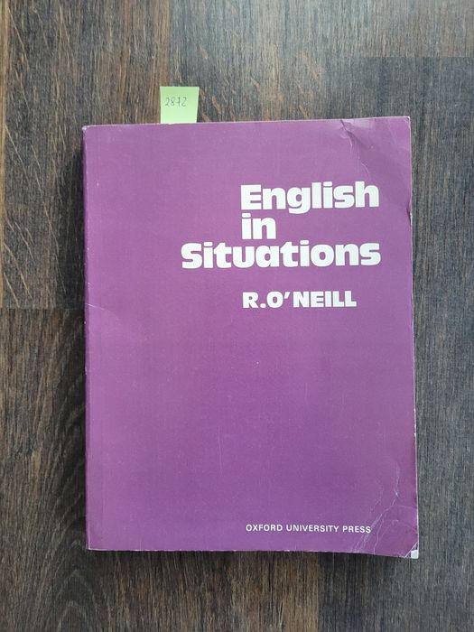 2872. "English in situations" R.O.Neill