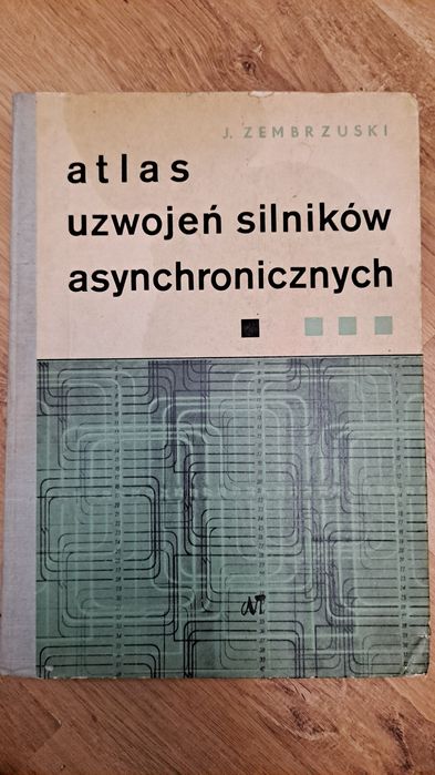 Atlas uzwojeń silników asynchronicznych J. Zembrzuski