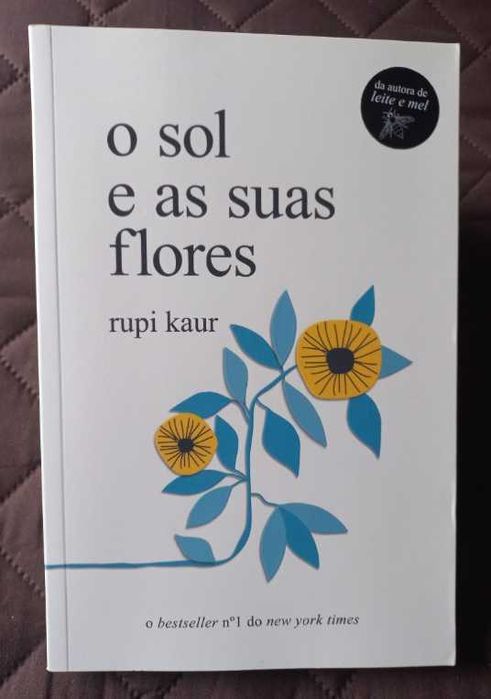 O Sol e as Suas Flores - Rupi Kaur
