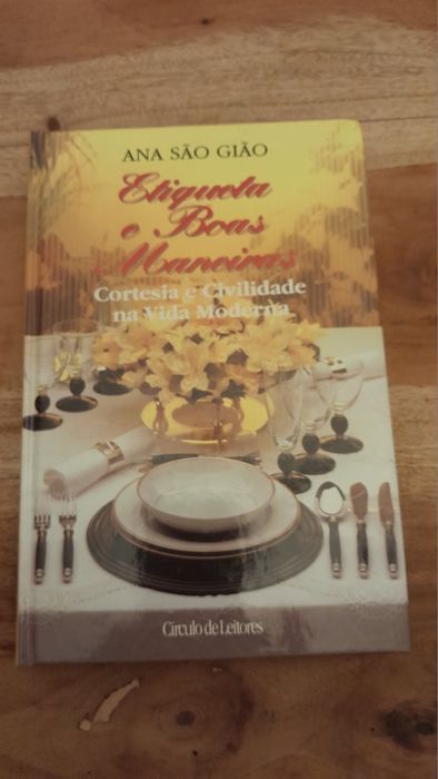 Etiqueta e boas maneiras - Ana São Gião