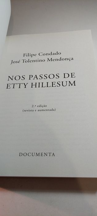 Nos Passos de Etty Hillesum - Filipe Condado, José Tolentino Mendonça