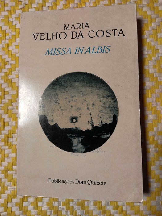 MISSA IN ALBIS
Maria Velho da Costa