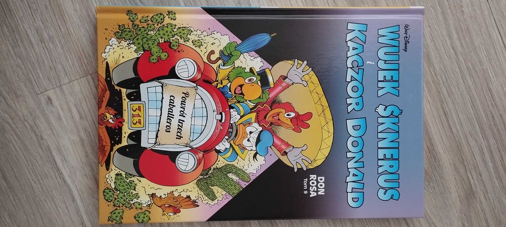 Wujek Sknerus i Kaczor Donald – Powrót Trzech Caballeros Don Rosa, tom 9 jak nowy