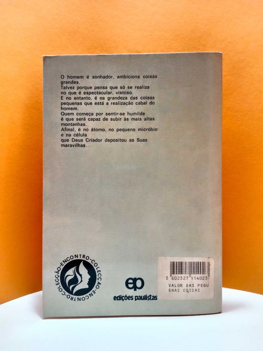 " O Valor das Pequenas Coisas "