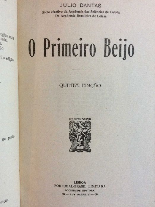 Júlio Dantas - O primeiro beijo. Peça em 1 acto, em proza, 1911