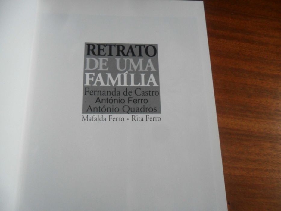 "RETRATO DE UMA FAMÍLIA" de Mafalda Ferro e Rita Ferro - 1ª Ed. 1999