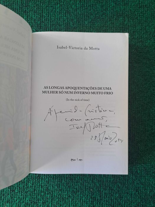 As longas apoquentaçôes de uma mulher só num Inverno muito frio - Isabel-Victoria da Motta