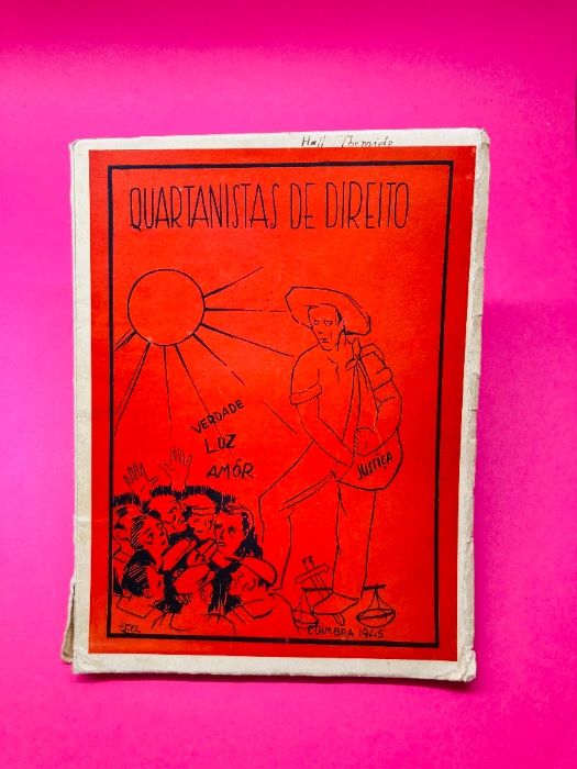 Quartanistas de Direito - Autores Vários - MUITO RARO