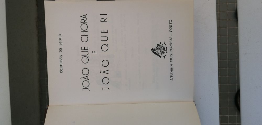 Livro com titulo "João que chora João que ri". Condessa de Segur.