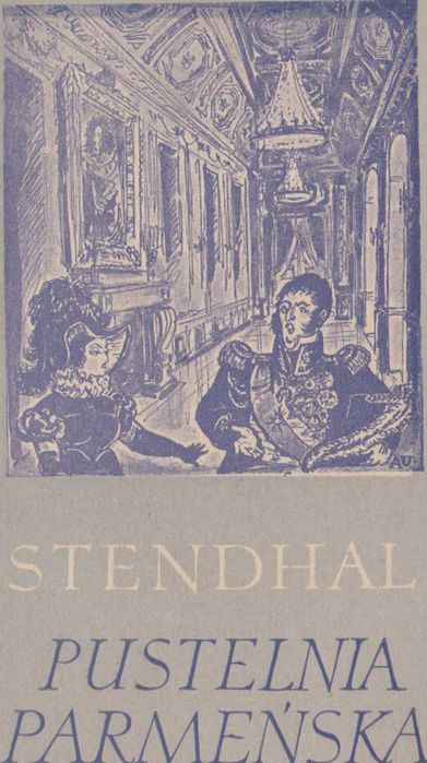 Pustynia Parmeńska Stendhal (Henri Beyle) Tom 1 i 2