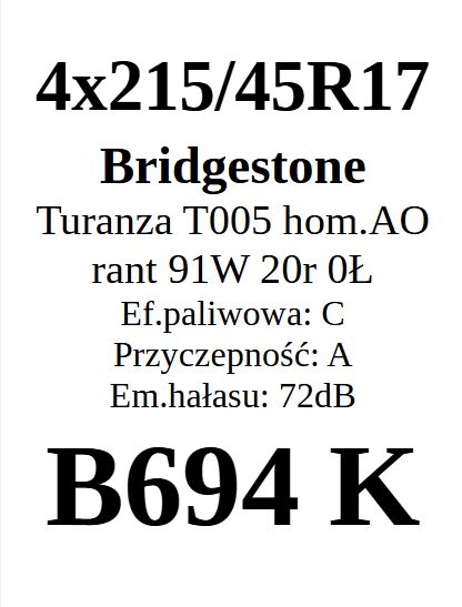 4x 215/45R17 Bridgestone Turanza T005 6,80mm 2020r C/A/72dB