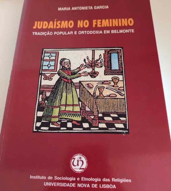 " Os JUDEUS em PORTUGAL " J. Mendes dos Remédios -> 2 Volumes