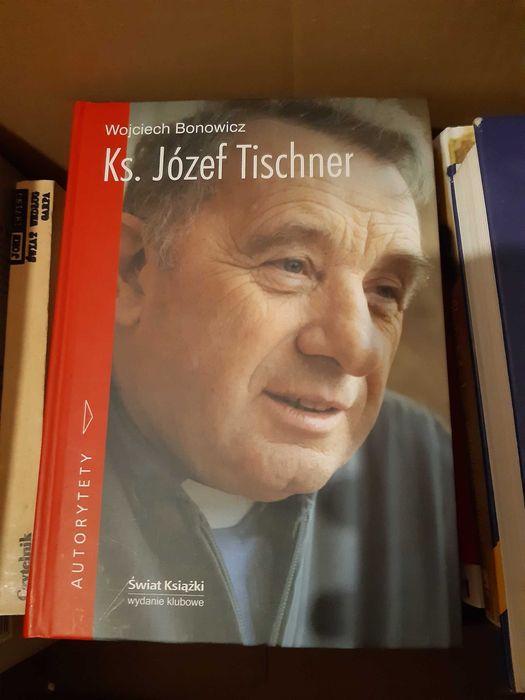 Ksiądz Józef Tischner Wojciech Bonowicz Seria Autorytety