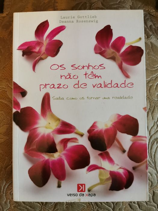 Os Sonhos Não Têm Prazo de Validade (Laurie Gottlieb/Deanna Rosenswig)