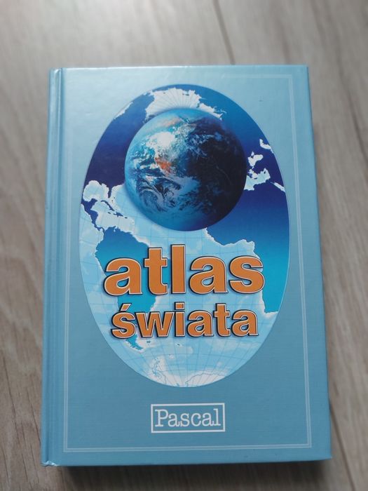 Atlas Świata. Wydawnictwo Pascal (Kompendium Wiedzy)
