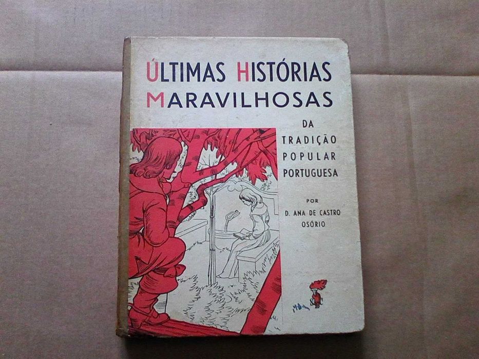 Ultimas histórias maravilhosas da tradição popular portuguesa