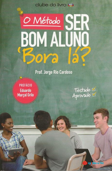 O Método Ser Bom Aluno “Bora Lá?”