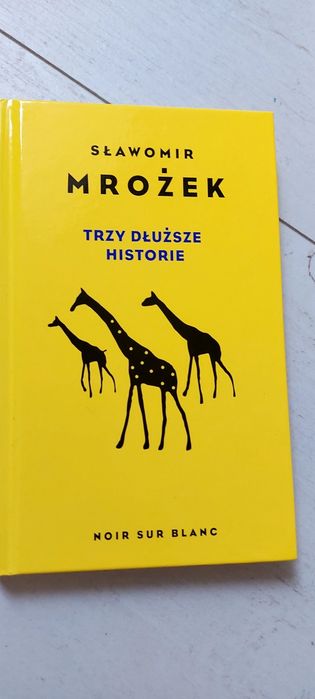 Mrożek Sławomir  "Trzy dłuższe  historie"