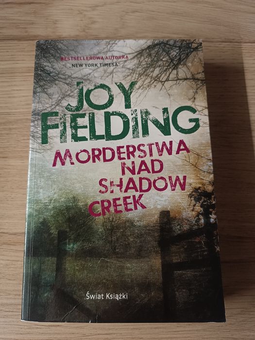 Książka Morderstwa nad shadow creek Joy Fielding