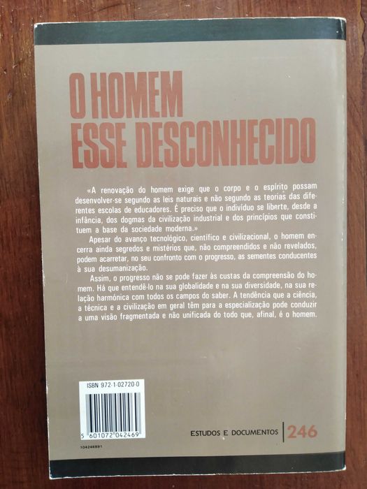 Alexis CArrel - O homem esse desconhecido