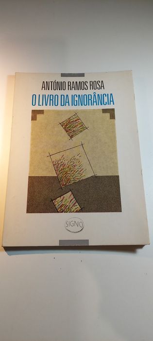 O Livro da Ignorância - António Ramos Rosa (1ª edição)