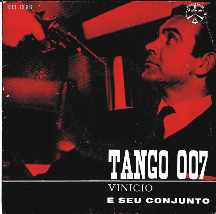 Vinicio  e o seu conjunto– Tango 007 - Vinil 45 Rpm