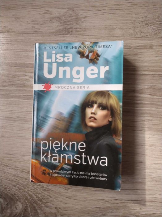 Lisa Unger Piękne kłamstwa
