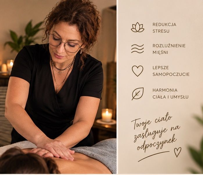 Masaże relaksacyjne, klasyczne, zdrowotne