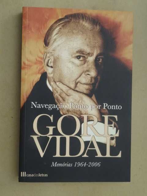 Navegação Ponto Por Ponto de Gore Vidal - 1ª Edição