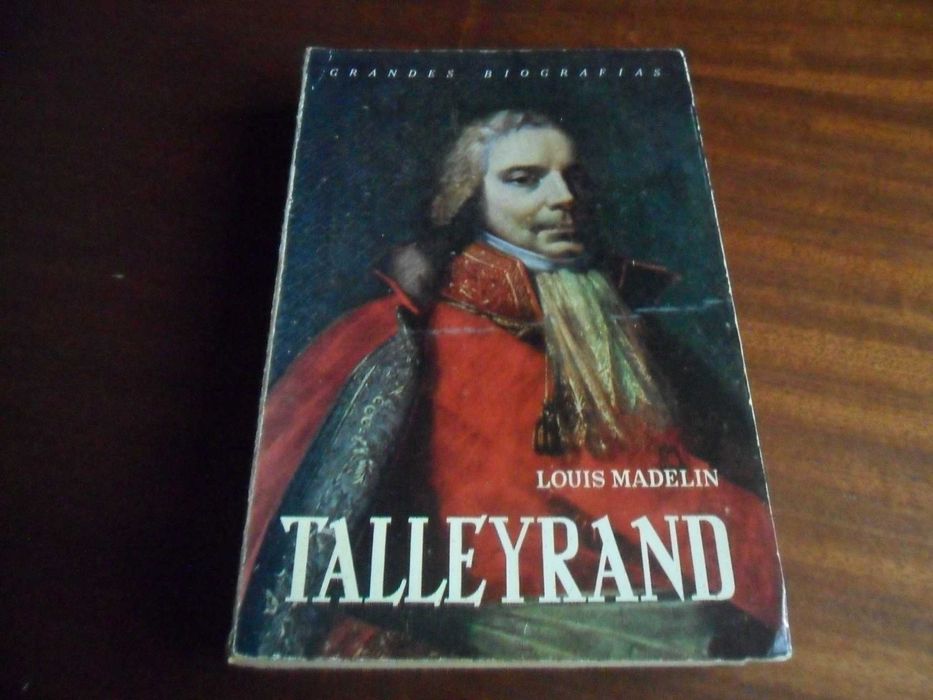 "TALLEYRAND" de Louis Madelin - 1ª Edição s/d