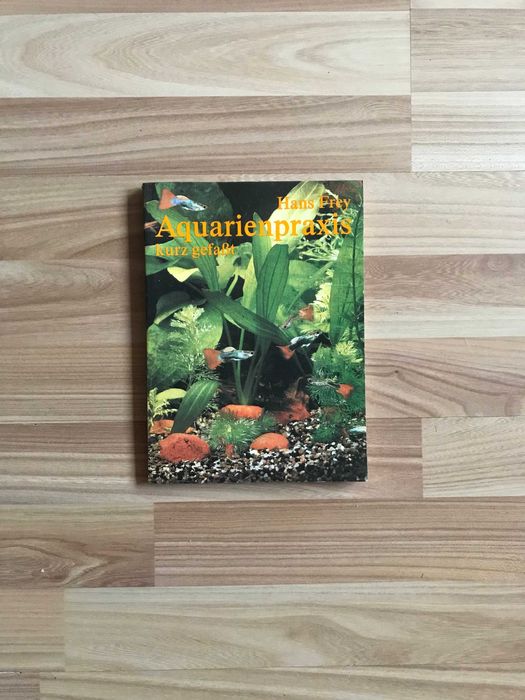 /Akwarystyka/ Aquarienpraxis kurz gefaBt - Hans Freyy po niemiecku