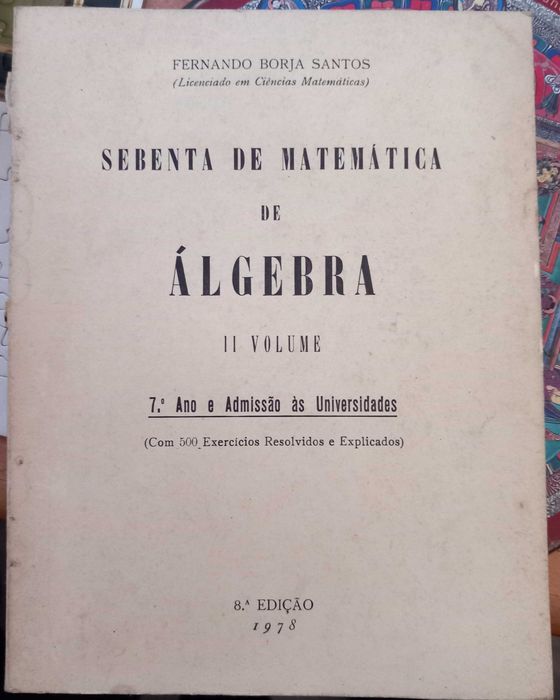 Sebenta de Matemática de Álgebra vol II 1978 de Fernando Borja Santos