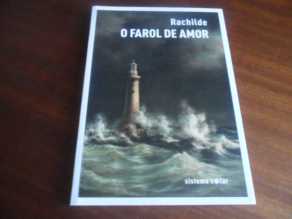 "O FAROL DO AMOR" de Rachilde - 1ª Edição de 2018