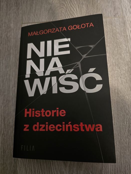 Nienawiść Historie z Dzieciństwa - Małgorzata Gołota
