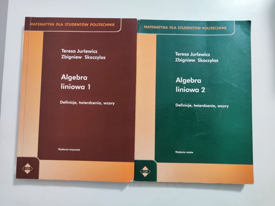 Algebra liniowa tom 1 i 2 - Teresa Jurlewicz, Zbigniew Skoczylas