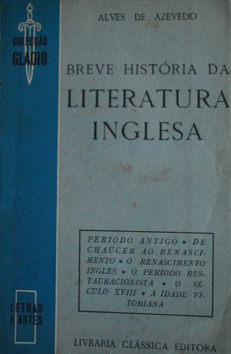 Breve História da Literatura Inglesa de Alves de Azevedo - 1º Ed. 1942