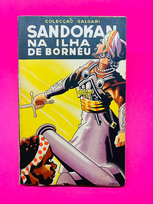 Sandokan na Ilha de Bornéu - Emílio Salgari