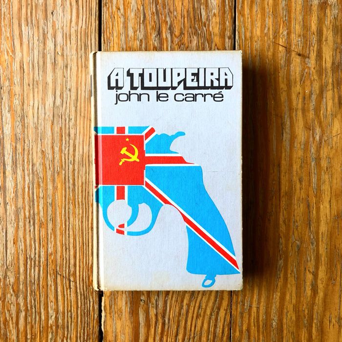 John le Carré - A Toupeira (Tinker, Tailor, Soldier, Spy)