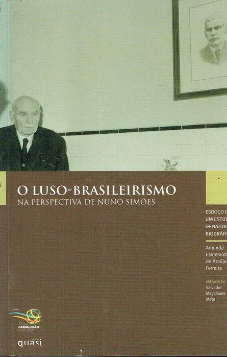 16420

O Luso - Brasileirismo
Na Perspectiva de Nuno Simões