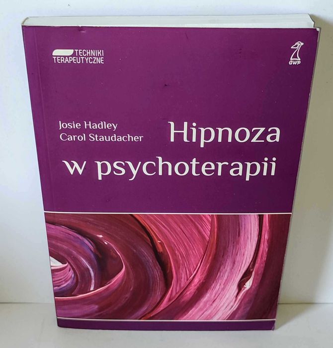 Hadley - Hipnoza w psychoterapii UNIKAT
