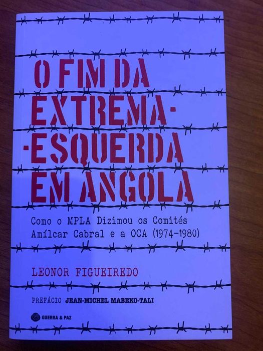 O fim da extrema-esquerda em Angola
LEONOR FIGUEIREDO