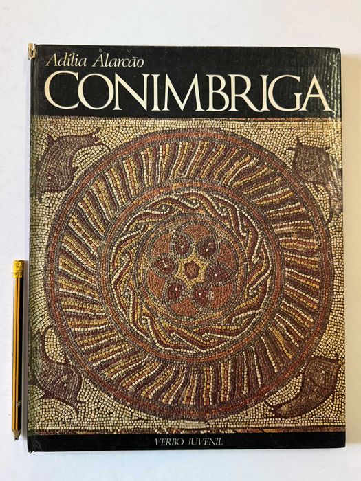 Conimbriga - Adília Alarcão