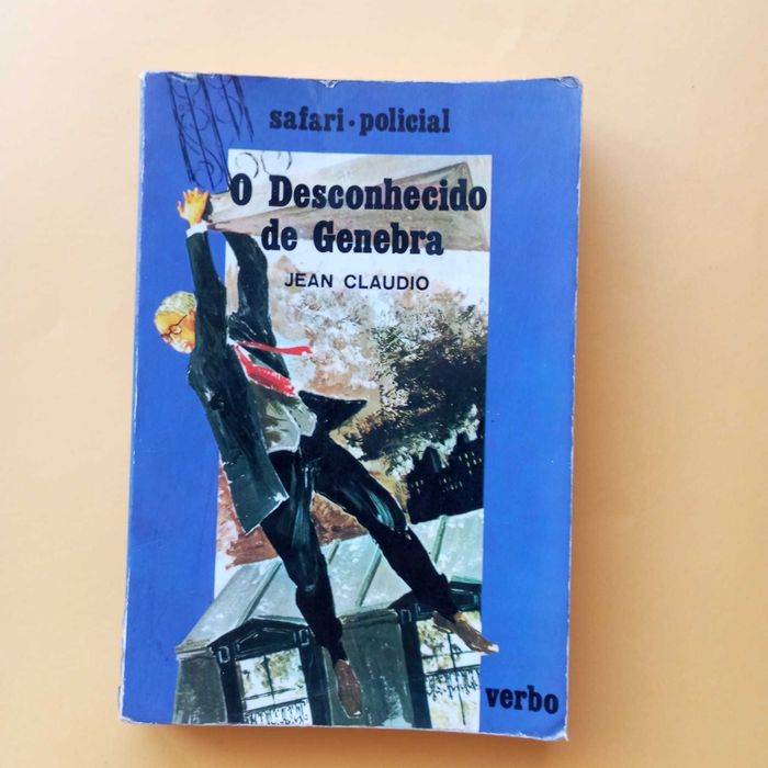 O Desconhecido De Genebra - Safari Policial - Jean Claudio