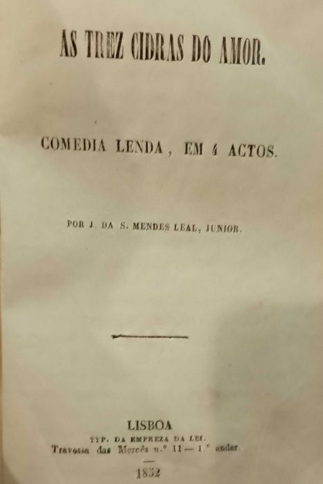 As Trez Cidras do Amor - Theatro de J. da S. Mendes Leal Jr. (1852)