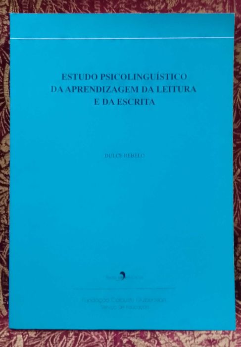 Estudo Psicolinguístico da Aprendizagem da Leitura e da Escrita