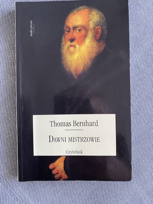 Dawni mistrzowie - Thomas Bernhard
