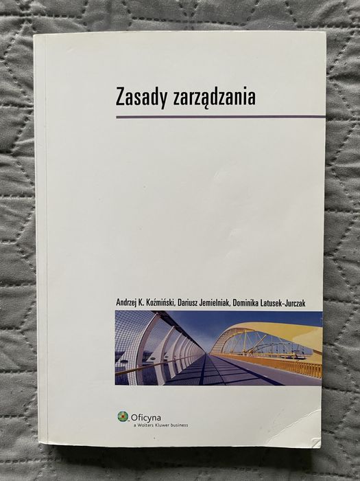Zasady zarządzania – Jemielniak D.; Koźmiński K.; Latusek-Jurczak D.