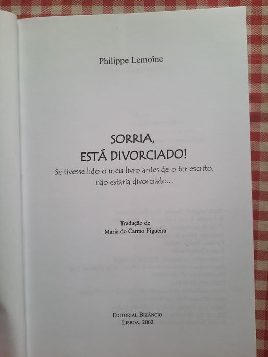 Sorria, está divorciado