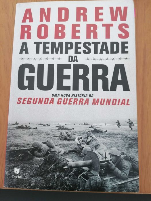 A Tempestade da Guerra de Andrew Roberts